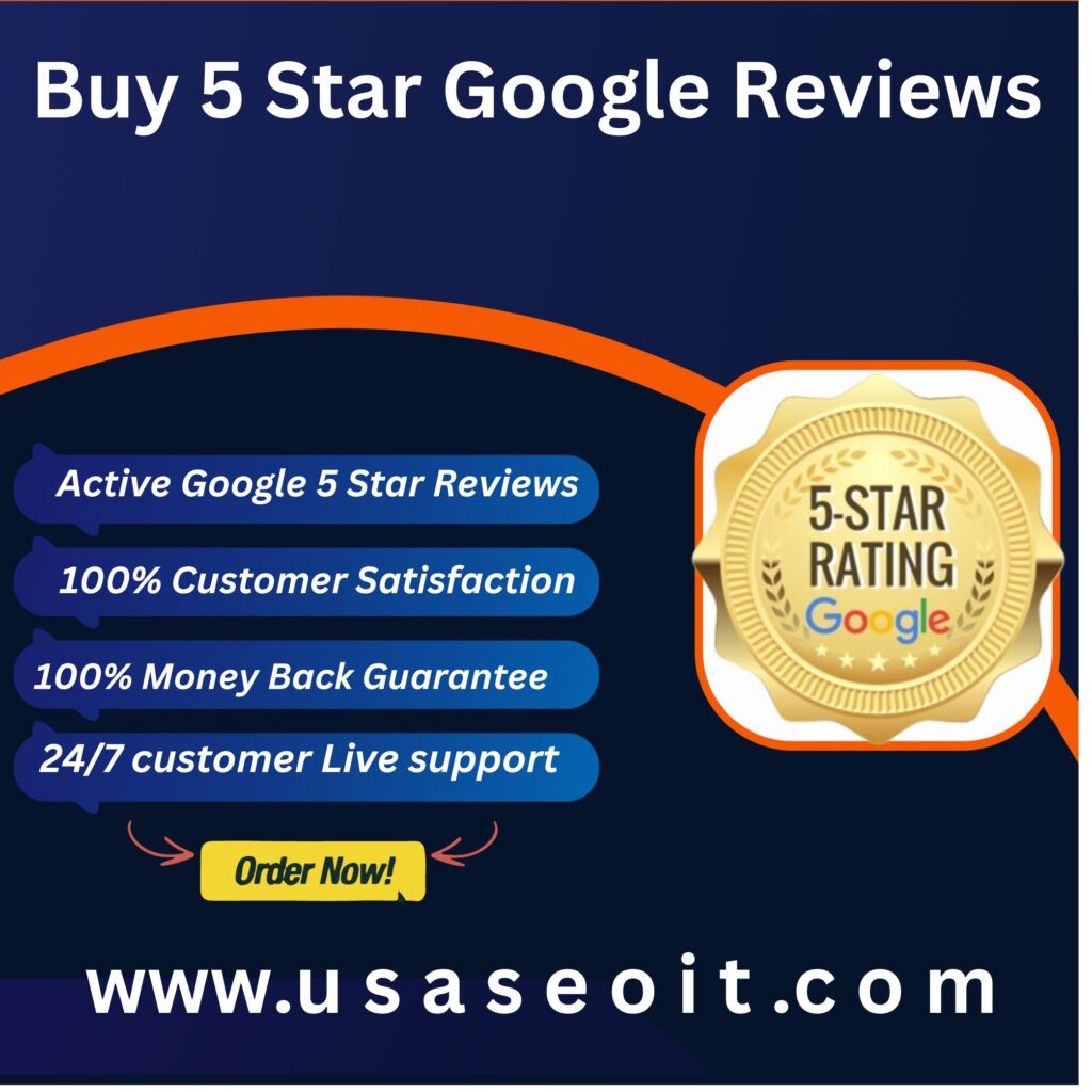 Buy 5 Star Google Reviews - USA SEO IT