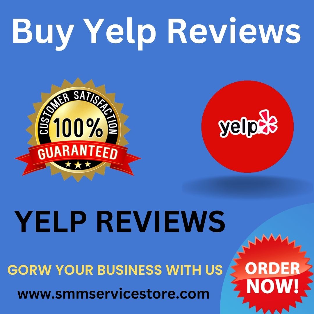 Buy Yelp Reviews - 100% Safe & Guaranteed Reviews...