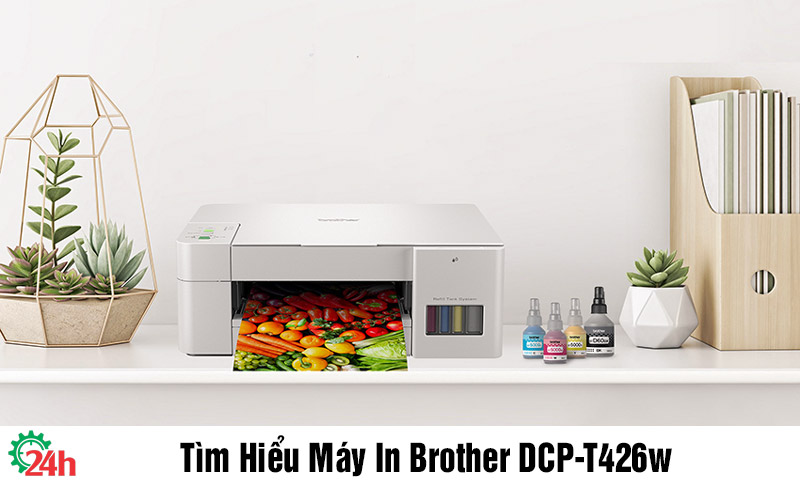 Tìm Hiểu Máy In Brother DCP-T426w - Xem Chi TIết Ngay