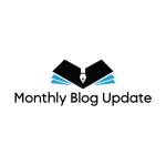 Monthly Blog Update