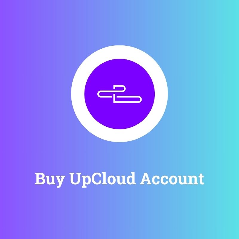 Buy UpCloud Account - Verified Cloud Account For Sale | 2023