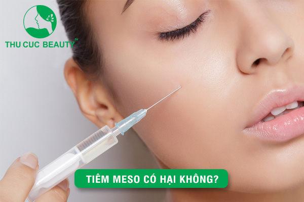 Tiêm Meso có hại không? - Thu Cúc Sài Gòn