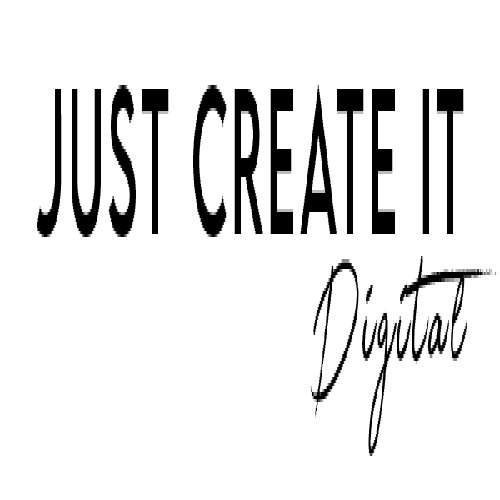 Just Create It Digital