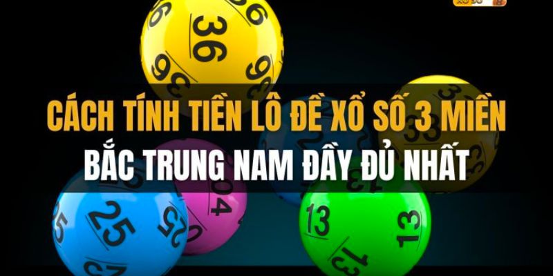 Cách Tính Tiền Lô Đề: Giải Đáp Thắc Mắc Cho Người Chơi