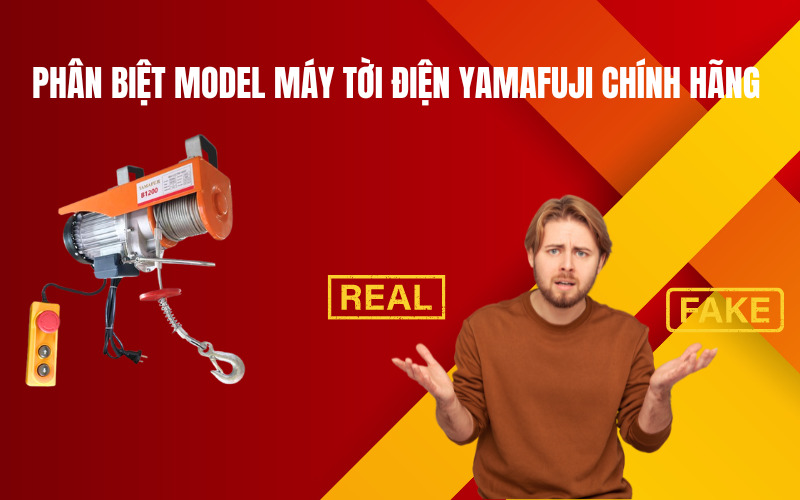 Phân Biệt Model Máy Tời Điện Yamafuji Chính Hãng