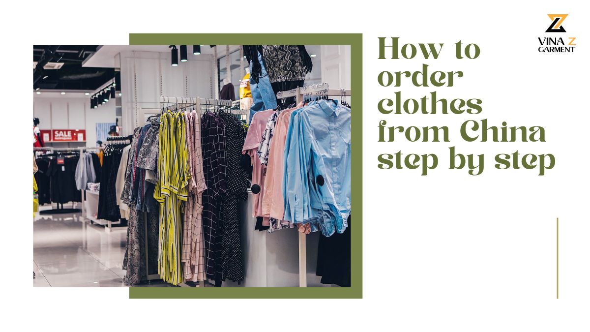 How To Order Clothes From China Step By Step