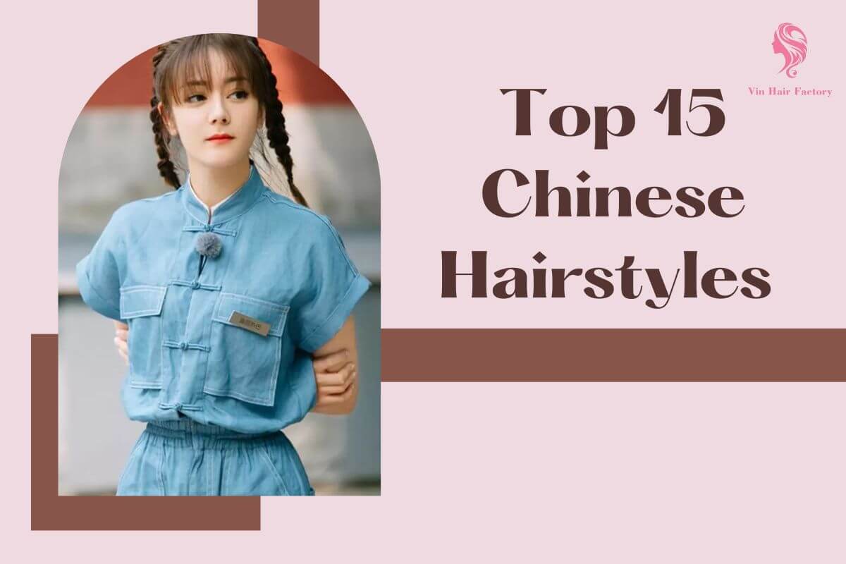 Top 10 most trendy Chinese hairstyles for a stunning look