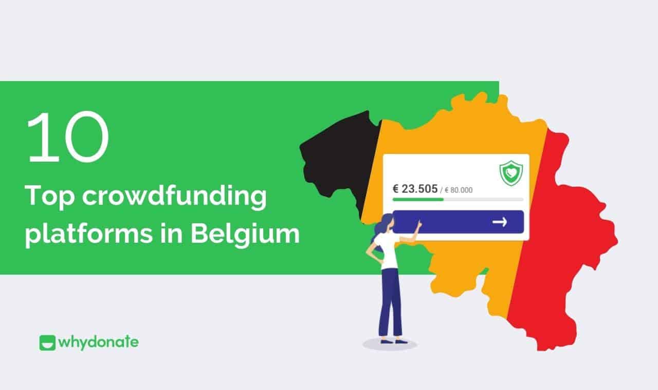 Top 10 Crowdfunding Platforms In Belgium | WhyDonate