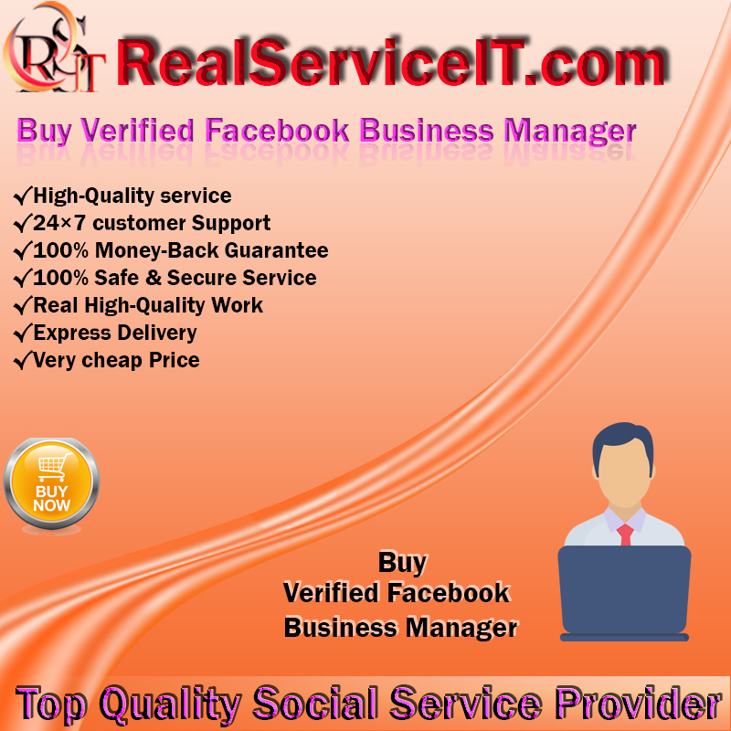 Buy Verified Facebook Business Manager - 100% Cheap Verified BM For sale