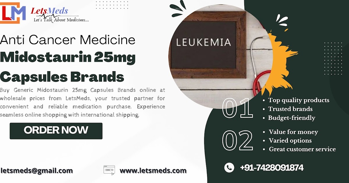 Buy Indian Midostaurin Capsules Price Online | Generic Leukemia Medication Cost USA