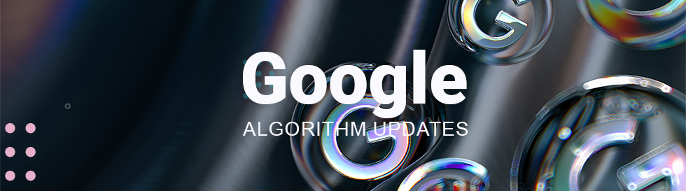 A Review of Google Algorithm Updates for the Year 2023