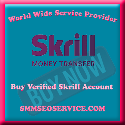 Buy Verified Skrill Accounts - Get 100% Safe & Verified