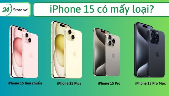 iPhone 15 có mấy loại? NÊN MUA iPhone 15 nào tốt? | Review sản phẩm