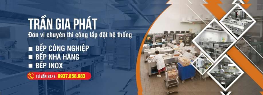 Bếp công nghiệp Trần Gia Phát