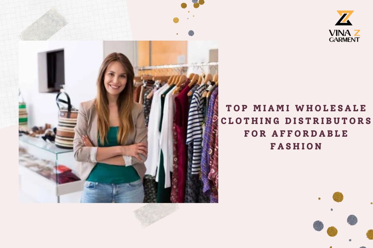 Top 10 Best Miami Wholesale Clothing Distributors For Business