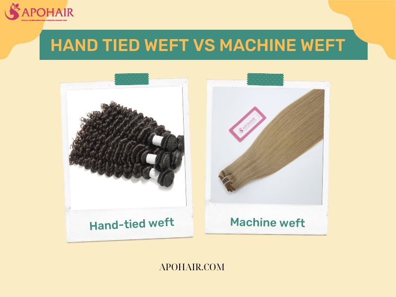 Hand Tied vs Machine Weft Hair Extensions | Apohair