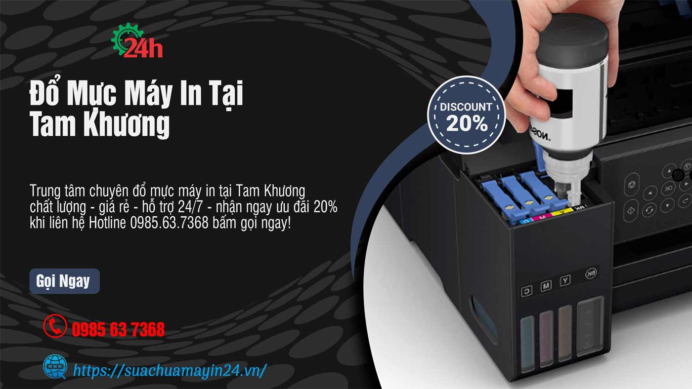 Đổ Mực Máy In Tại Tam Khương - Chất Lượng - Ưu Đãi 20%