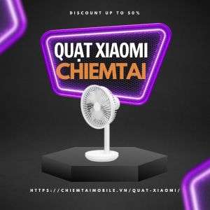 Quạt Xiaomi Chiem Tai