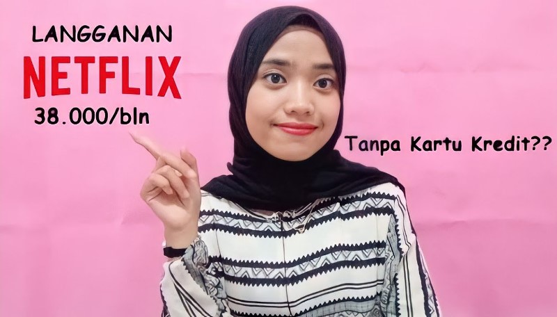 Cara Berlangganan Netflix Tanpa Kartu Kredit: Bisa Pakai Gift Card