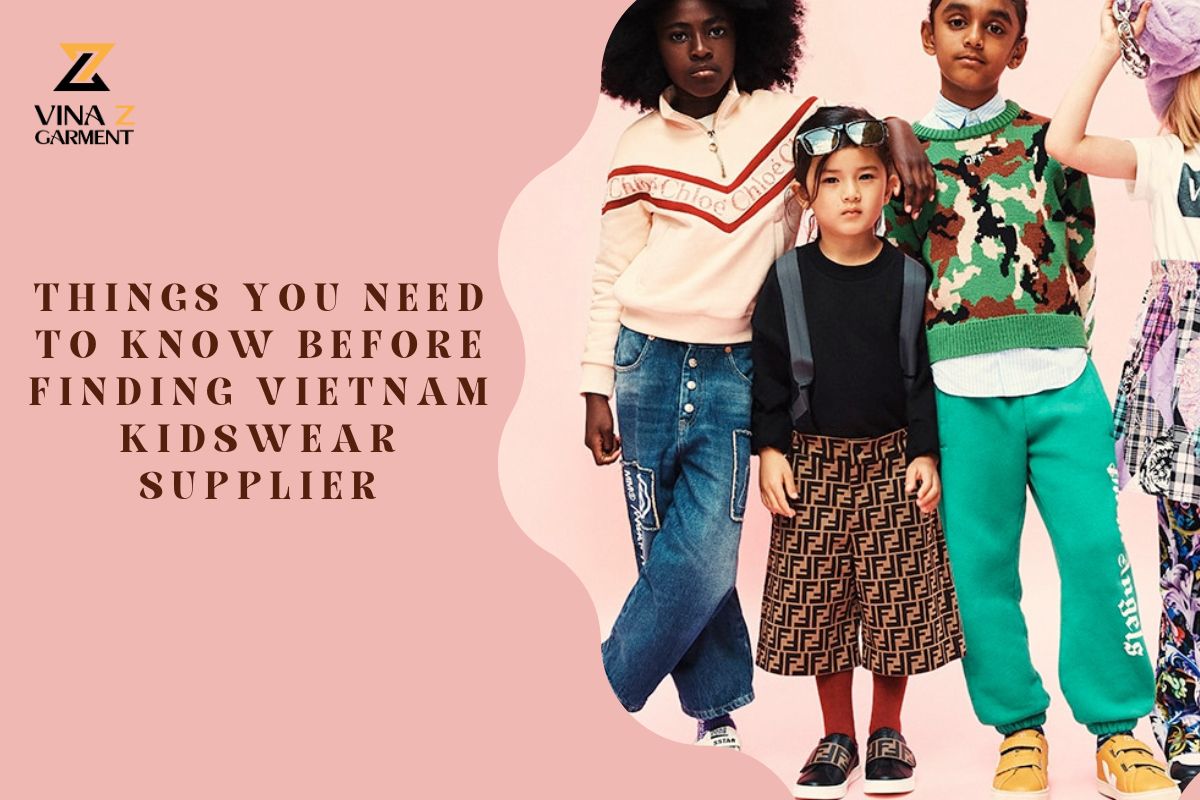 Top 10 Best Vietnam Kidswear Suppliers And Facts To Know