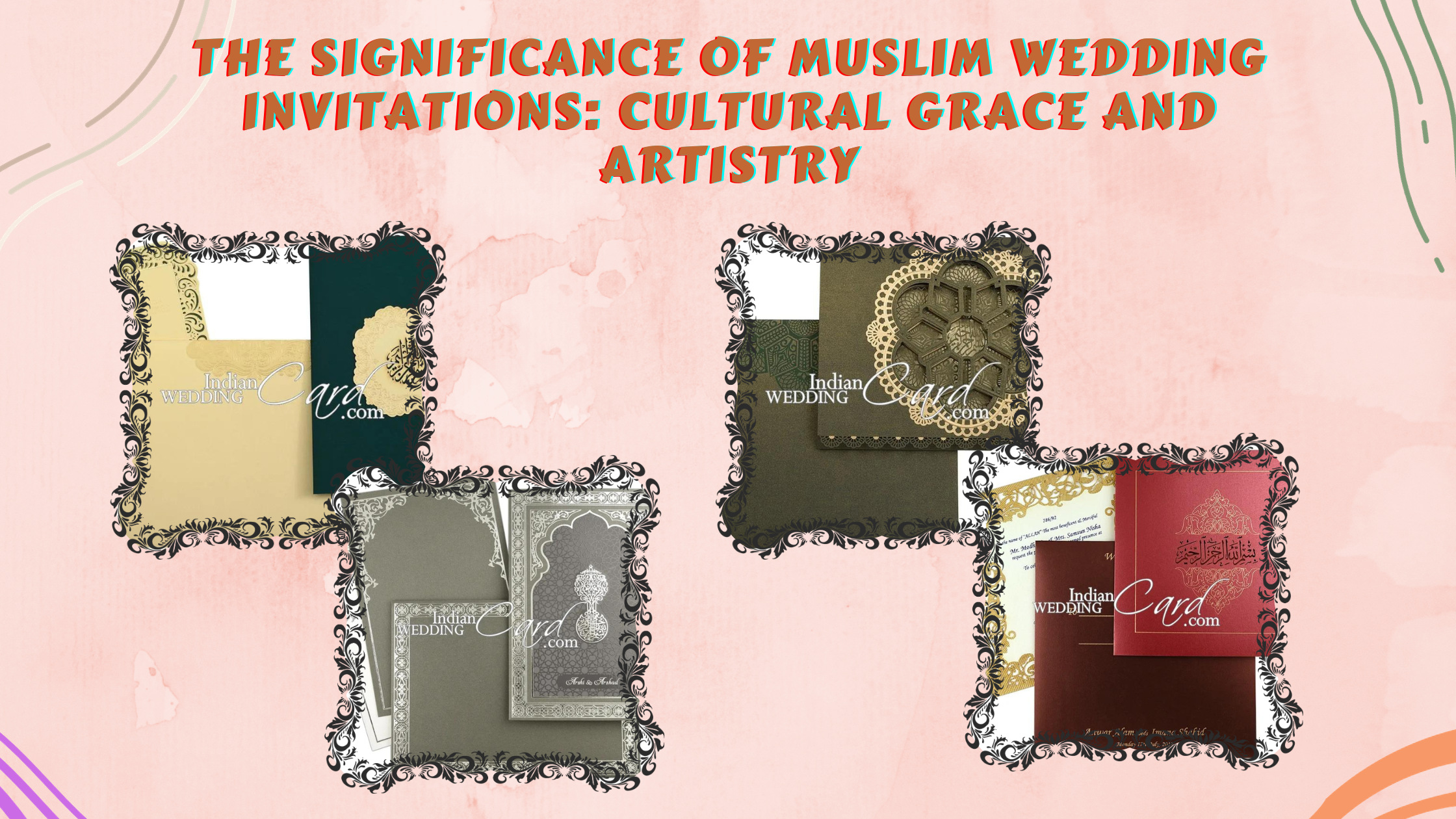 The Significance of Muslim Wedding Invitations: Cultural Grace and Artistry