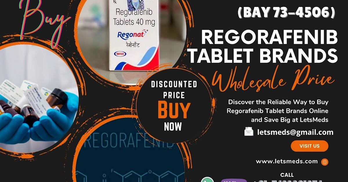 Regorafenib Tablet Brands Price Online | (BAY 73-4506) Lower Cost Singapore Thailand Philippines