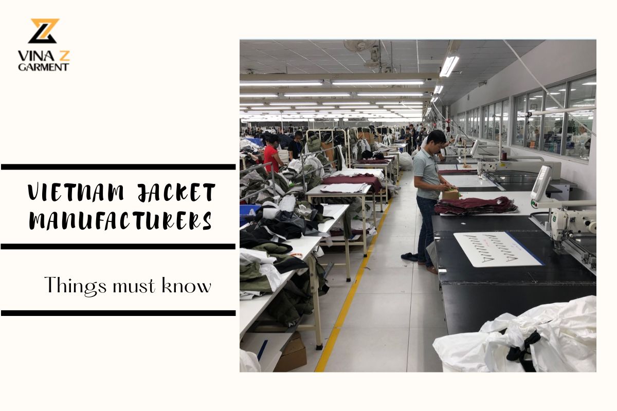 Top 10 Best Vietnam Jacket Manufacturers You Can Consider