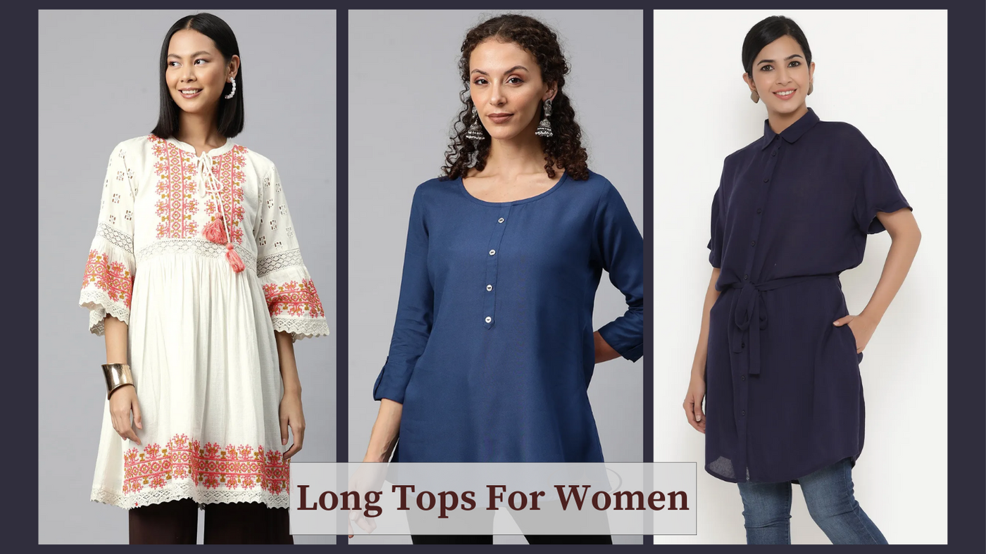 Long Tops For Women: 4 Fancy Tops That Will Turn Heads