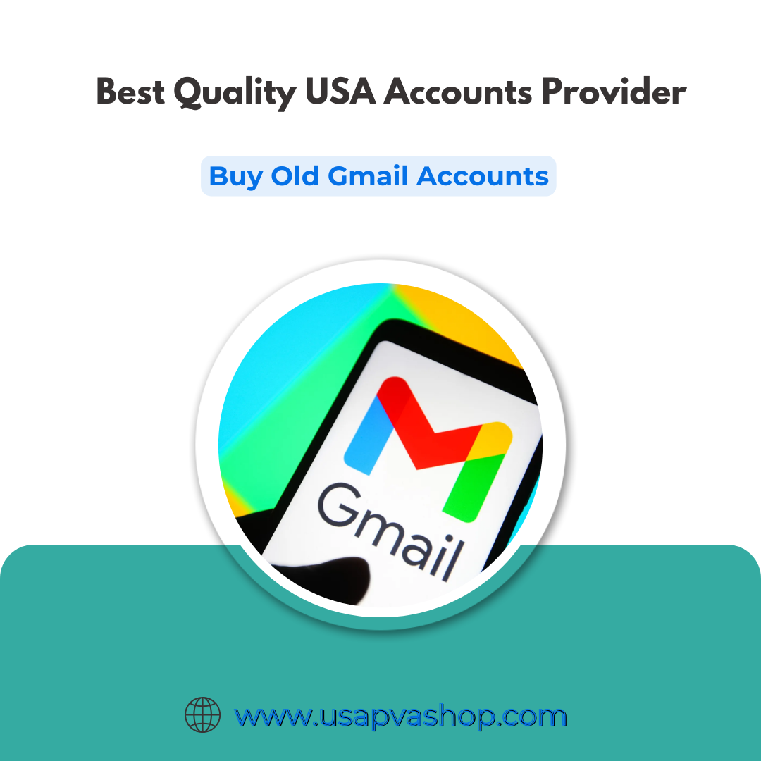 Buy Old Gmail Accounts - 100% USA Phone & Number Verified