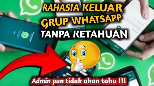 Cara Keluar dari WhatsApp Tanpa Diketahui (Leave/Left Grup WA)