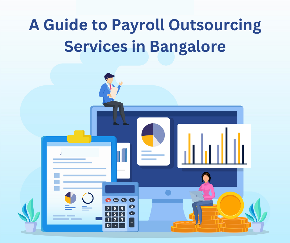 A Guide to Payroll Outsourcing Services in Bangalore | Talentpro India