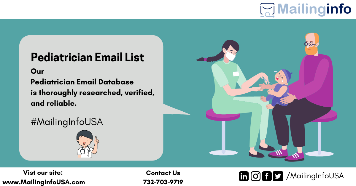 Pediatrician Email List | Pediatrician Mailing List | MailingInfoUSA