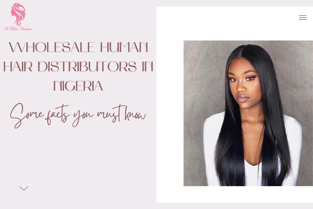 Top 10 Best Wholesale Human Hair Distributors In Nigeria