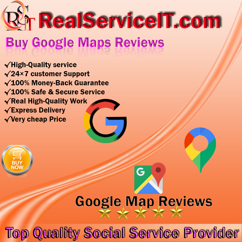 Buy Google Maps Reviews - 100% Non-Drop,Safe, Permanent, Cheap ...