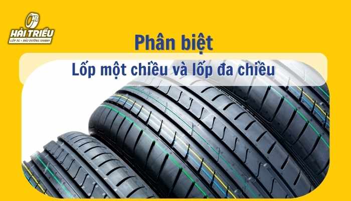 Phân biệt lốp một chiều và đa chiều | Cách lắp lốp ô tô đúng chiều