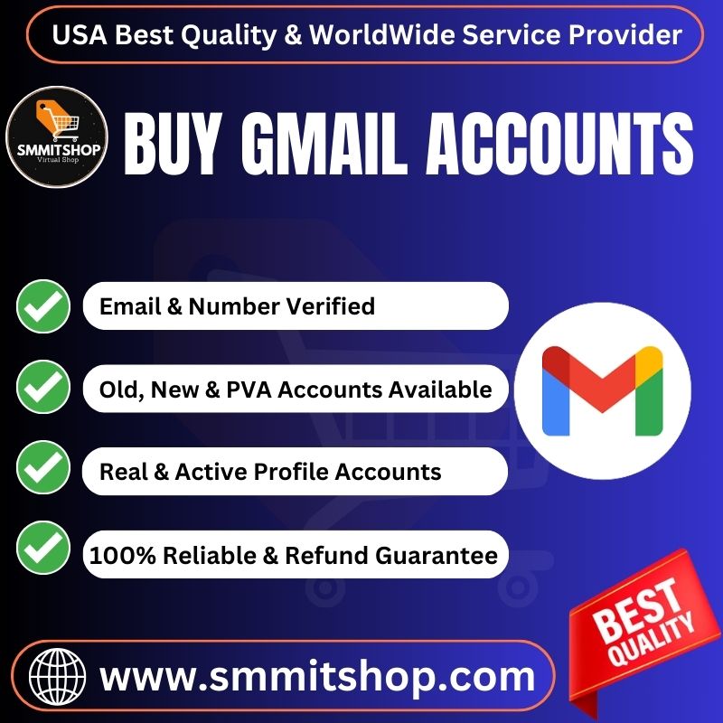 Buy Gmail Accounts-100% Unique ( New, Old, PVA & Aged)