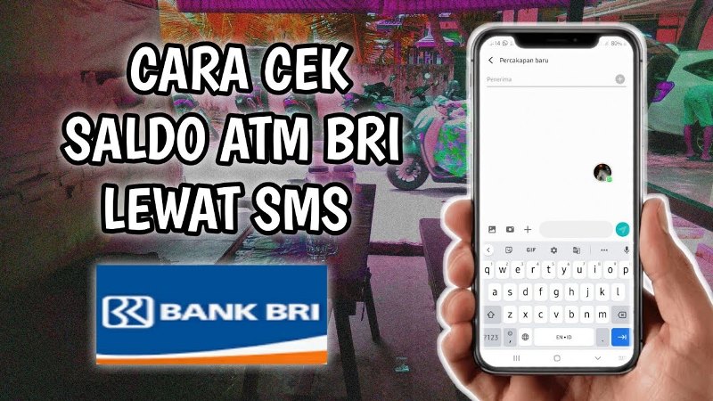 3 Cara Cek Saldo BRI Online dan Offline (Paling Baru)