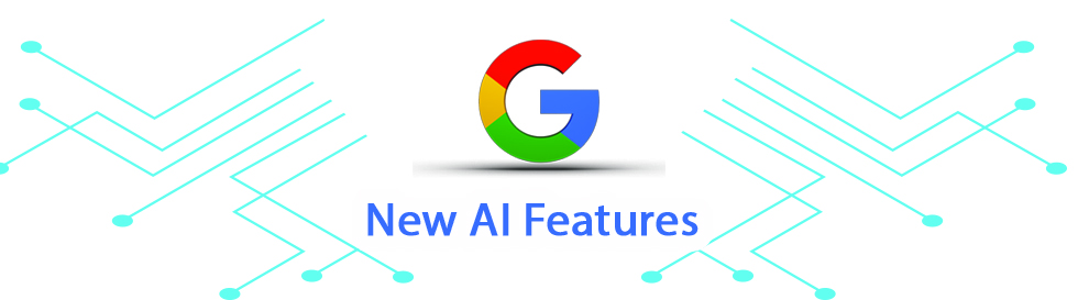 3 New AI Generative Features for Google Chrome