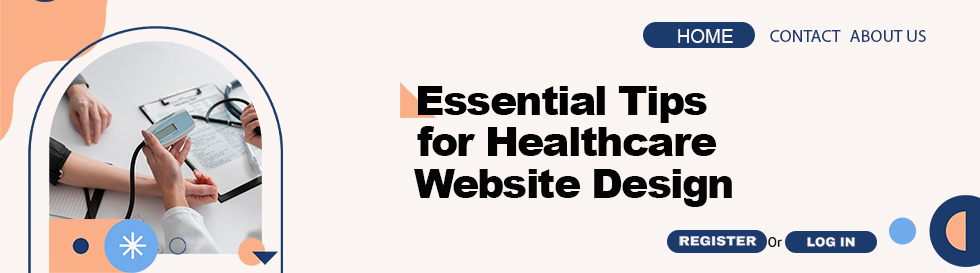 10 Best Tips to Design Healthcare Websites