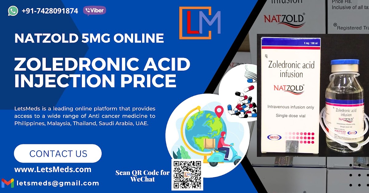 Generic Zoledronic Acid Infusion Price Online | NatZold Injection Cost Philippines Thailand Malaysia