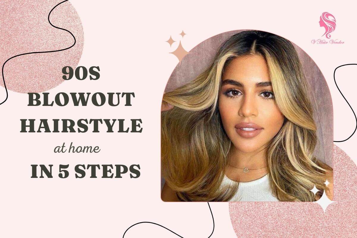 The 90s blowout hairstyle is back and how to get it in 5 steps