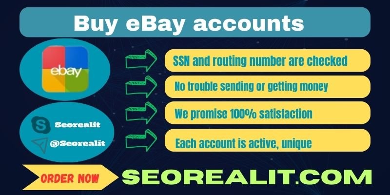 Buy eBay Accounts - SEOREALIT
