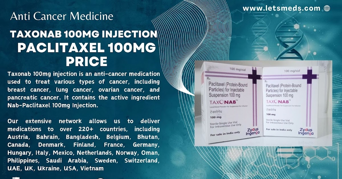 Generic Paclitaxel Injection Wholesale Price | Buy Taxonab 100mg Online Philippines Thailand Malaysia