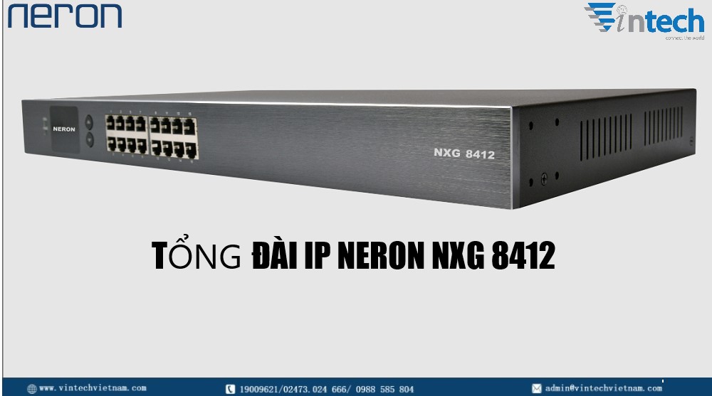 Tổng đài IP Neron NXG 8412 I Chính hãng giá tốt nhất.