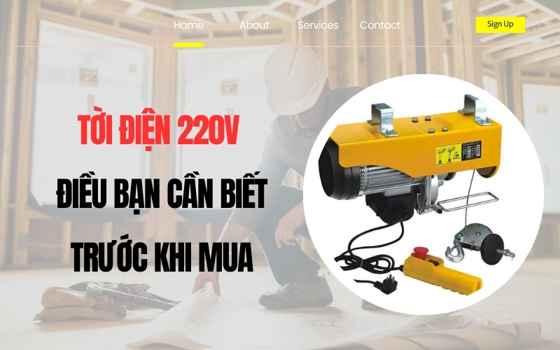 Tời Điện 220V – Điều Bạn Cần Biết Trước Khi Mua