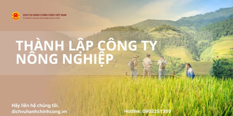 Thành lập công ty nông nghiệp: Quy trình, Hồ sơ cần thiết