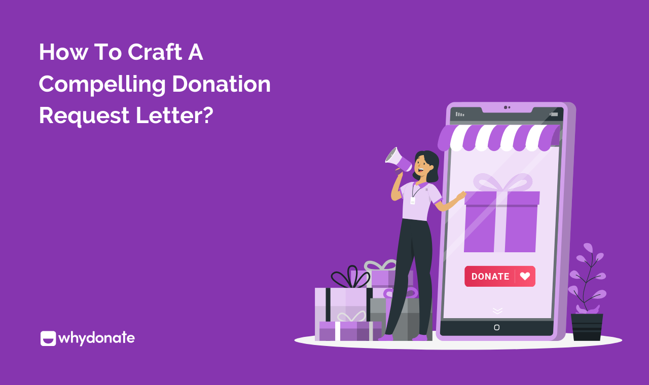 Donation Request Letter: Purpose, Tips, Samples, & More