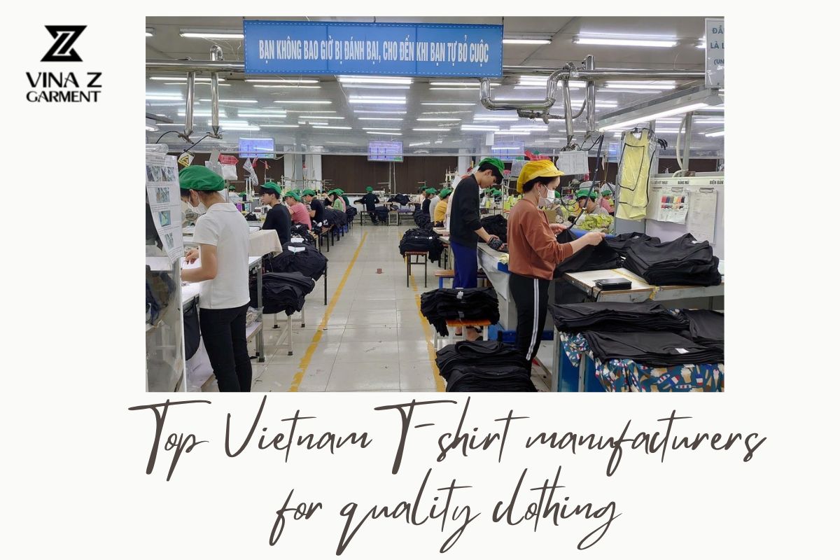 Top 10 Best Vietnam T-shirt Manufacturers For Quality Clothing