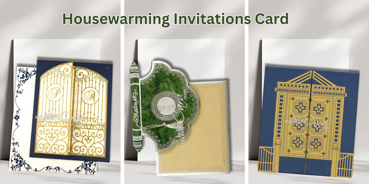 Housewarming Invitations: The Art Of Welcome | by Indianweddingcard | Apr, 2024 | Medium