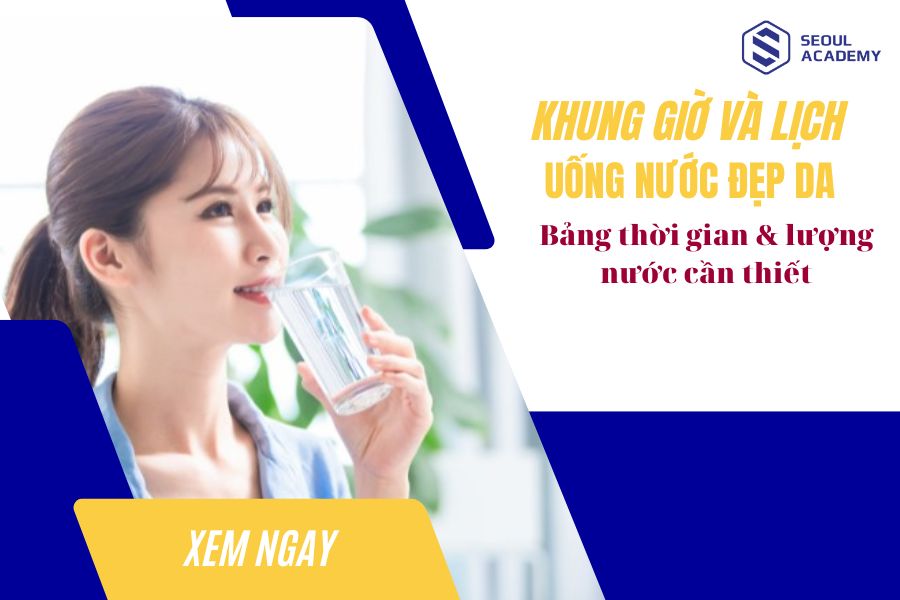 Cập nhật khung giờ lịch uống nước đẹp da, ngăn ngừa lão hoá